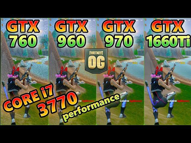 GTX760 GTX960 GTX970×GTX 1660Ti×CORE i7 3770/fortnite OG chapter 4 /Season OG/performance /フォートナイト