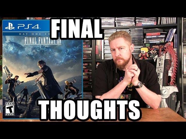 FINAL FANTASY XV FINAL Thoughts - Happy Console Gamer