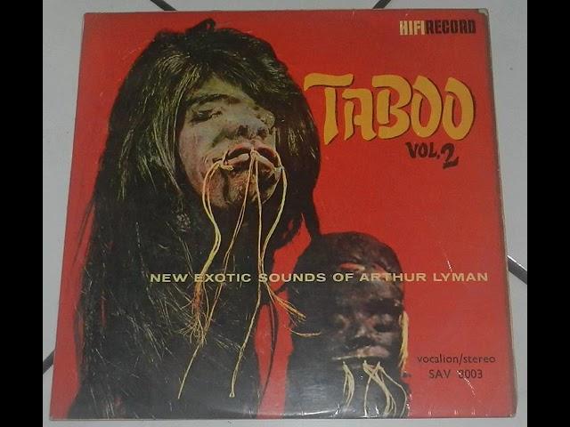 Arthur Lyman - Taboo Vol. 2 Side A