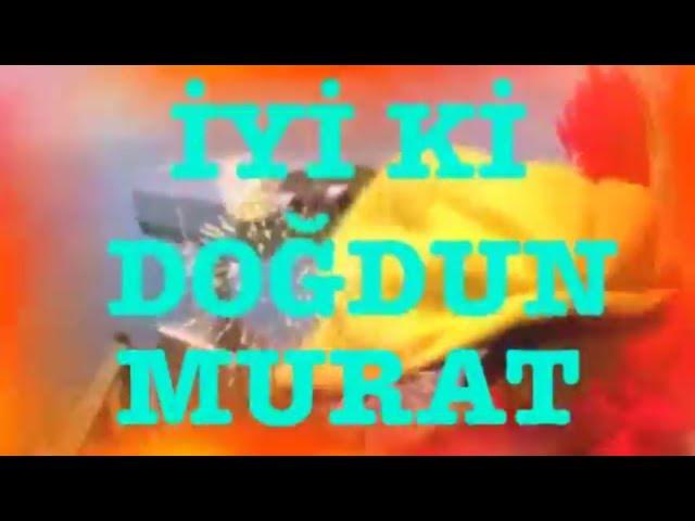 İyi ki Doğdun MURAT  :) 2. KOMİK DOĞUM GÜNÜ MESAJI  *ABİDİN KUKLA*