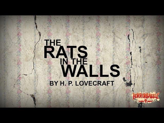 "The Rats in the Walls" by H. P. Lovecraft