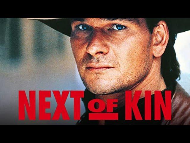 Patrick Swayze "Next of Kin"