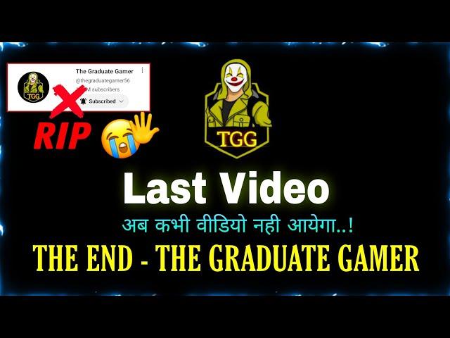 My Last Video | The Graduate Gamer