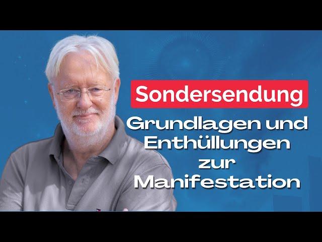 DIETER BROERS Sondersendung - Grundlagen und Enthüllungen zur Manifestation