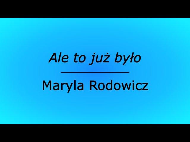 Ale to już było - Maryla Rodowicz (karaoke cover)