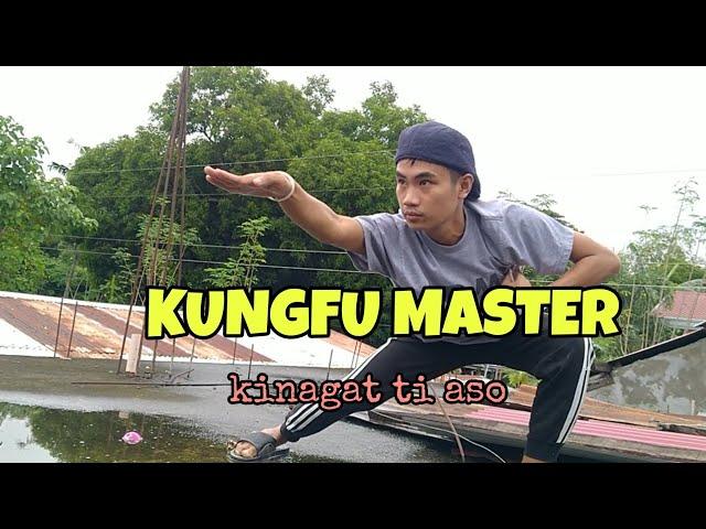 THE LEGENDARY KUNGFU MASTER. (Ilocano parody)