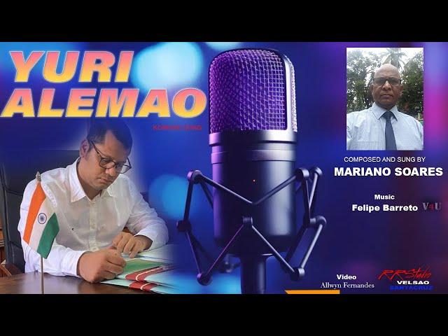 YURI ALEMAO|| New Konkani Song by Mariano Soares