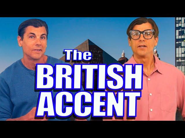 Learn the BRITISH ACCENT