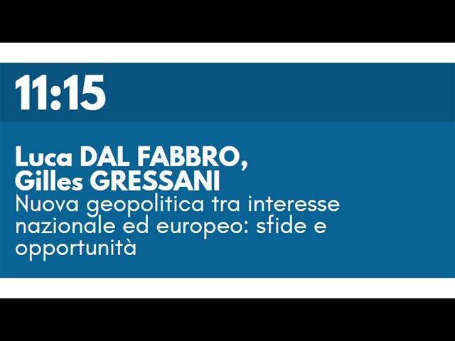 Luca DALFABBRO, Gilles GRESSANI - Nuova geopolitica tra interesse nazionale ed europeo