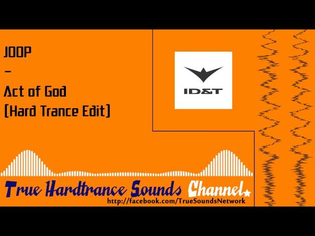 JOOP - Act of God (Hard Trance Edit)