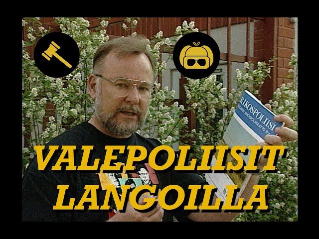 Valepoliisit langoilla | Karpolla on asiaa