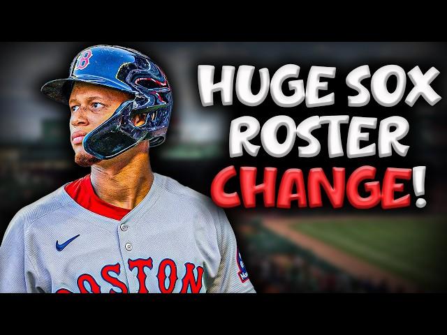 *NEWS* Red Sox Make HUGE ROSTER CHANGES!! (Good Or Bad MOVE??)