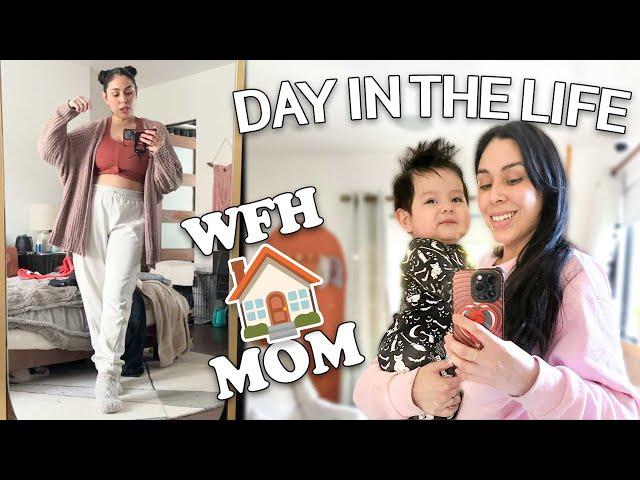 A REALISTIC Day in the Life as a Work From Home Mom (7 months)