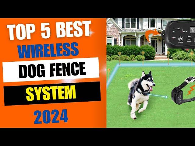 Top 5 Best Wireless Dog Fence System 2024