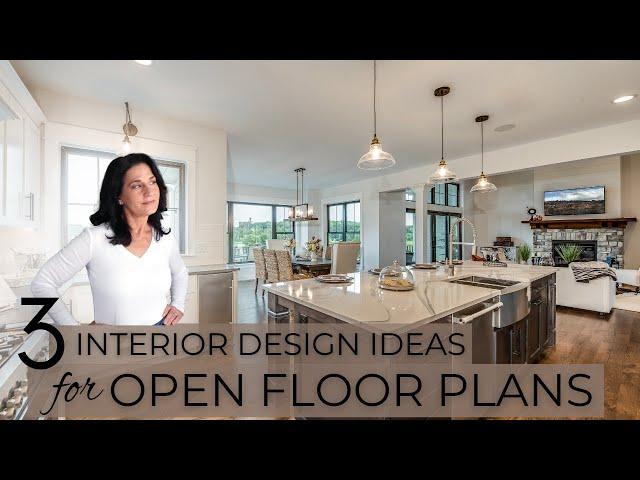 3 Interior Design Ideas for Open Floor Plan Homes