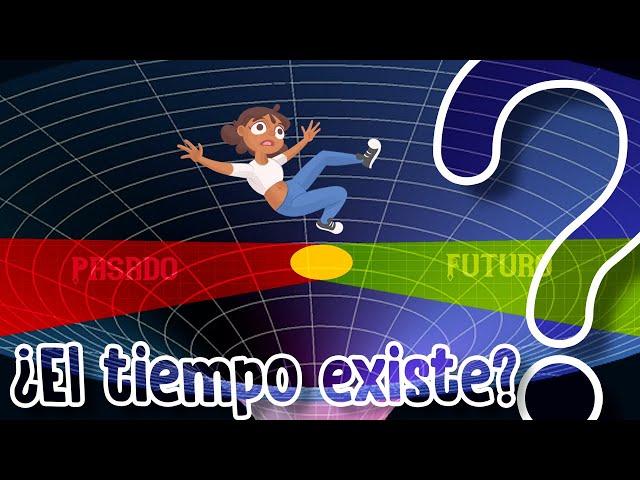 ¿Existe el tiempo?