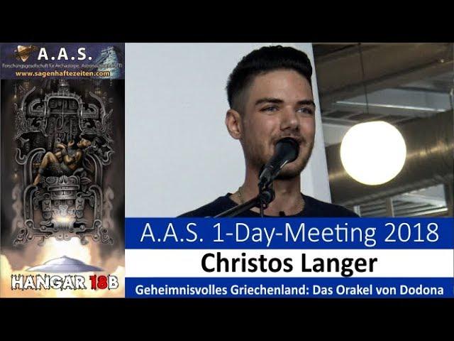 Geheimnisvolles Griechenland: Das Orakel von Dodona - Christos Langer - A.A.S. 1-Day-Meeting 2018