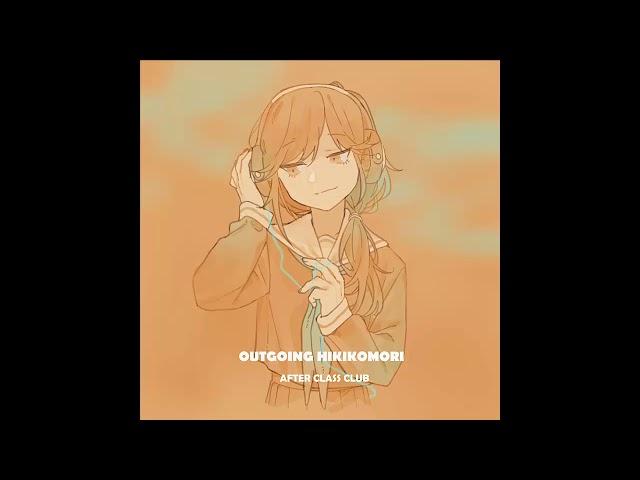 Outgoing Hikikomori - After Class Club | No Copyright Music