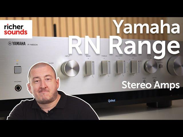 Yamaha RN Stereo Amplifiers Overview | Richer Sounds