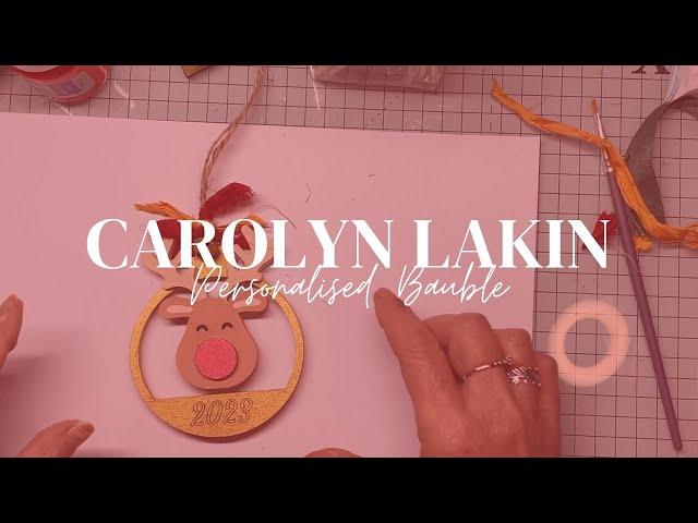 Personalised Bauble with Carolyn Lakin