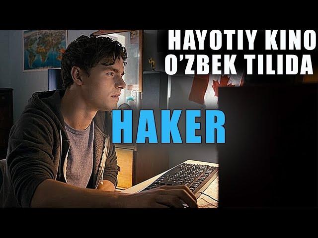 Haker hayotiy film uzbek tilida хакер ҳаётий фильм узбек тилида #haker #hayotiy #film