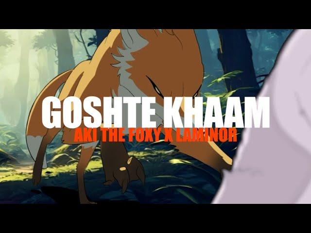 AKI THE FOXY X LAMINOR  - "GOSHTE KHAAM" Anime M/V