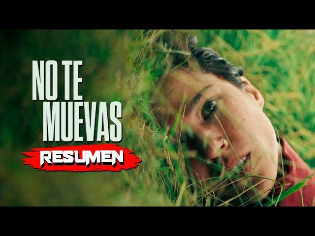 NO TE MUEVAS (2024) | RESUMEN en 10 MINUTOS