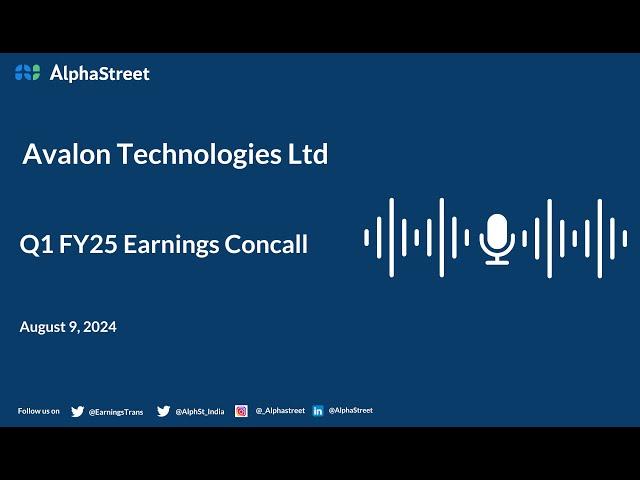 Avalon Technologies Ltd Q1 FY2024-25 Earnings Conference Call