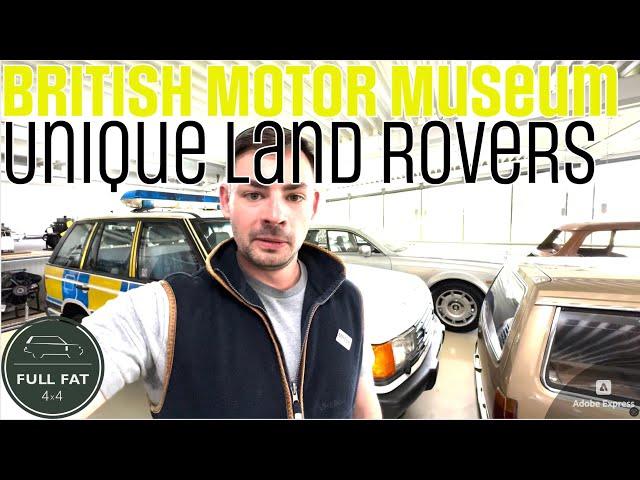 Full Fat 4x4 Visits the British Motor Museum! (LR Anorak Alert)