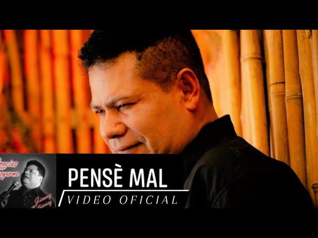 Pensé Mal - Jimmy Gutiérrez - video Oficial