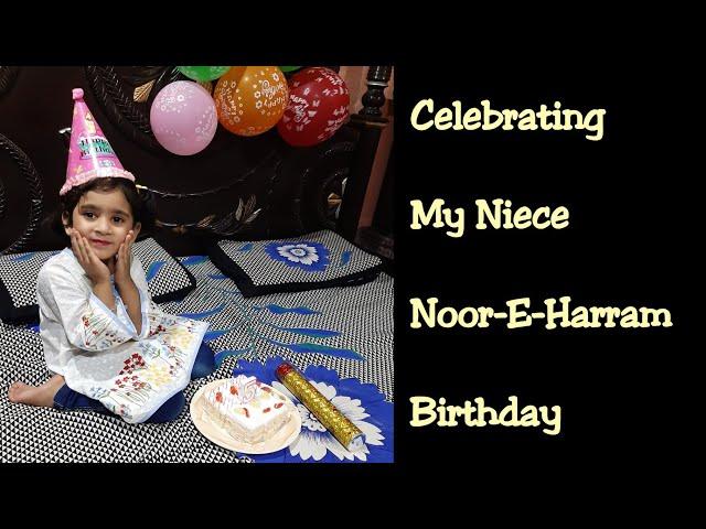 Celebrating My Niece Birthday | Birthday Celebrations | Birthday Party | ladli rashid ki vlogs