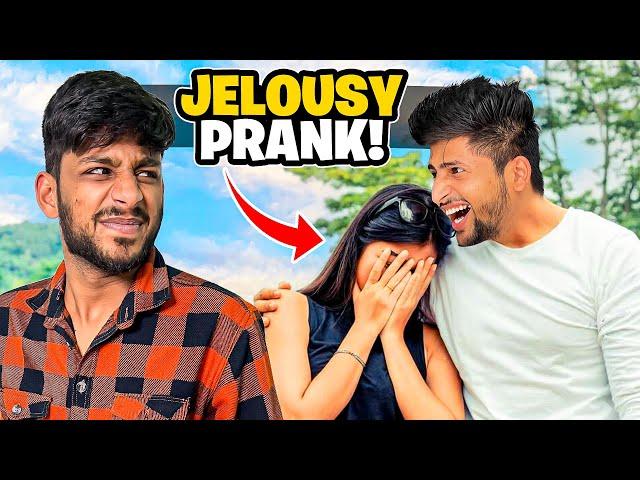 Jealousy Prank on HIMANSHU ! 