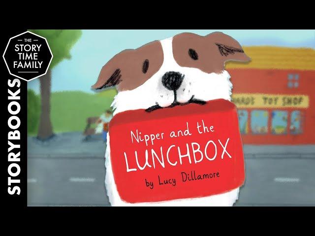 Nipper and the Lunchbox | A story about the power of determination