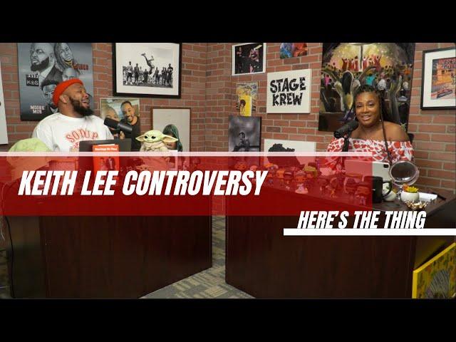 Keith Lee Controversy | #heresthething