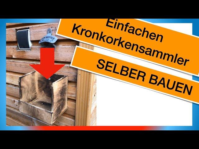 #Kronkorkensammler zum #Flaschenöffner selber bauen - #einfaches Modell