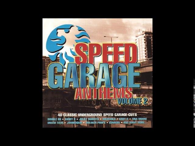 Speed Garage Anthems Volume 2 CD1 soulful house classic house