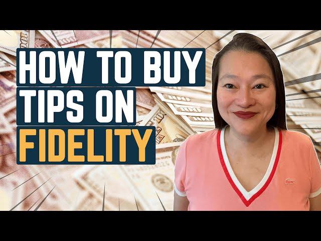 How To Buy TIPS (Treasury Inflation-Protected Securities) On Fidelity | Secondary Market