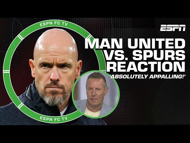 FULL REACTION to Man United's CLEAN SHEET LOSS to Tottenham ️ 'APPALLING!' - Craig Burley | ESPN FC