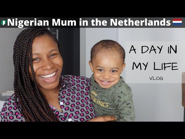 Life in the Netherlands as a Nigerian Mum - An unfiltered Day in my life vlog