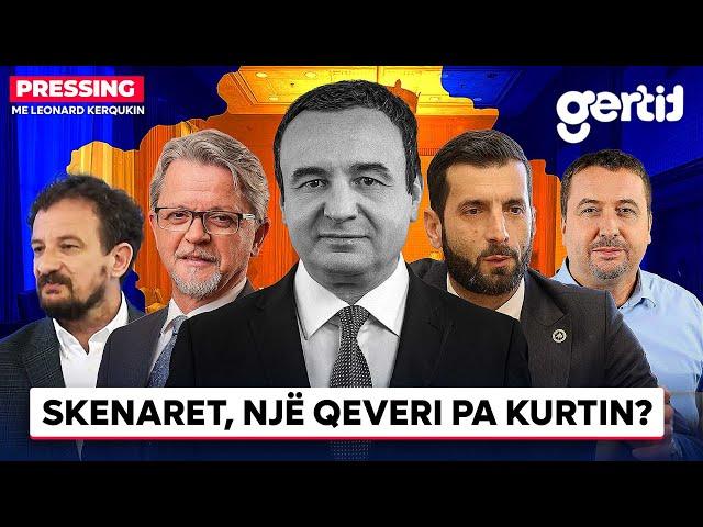 Skenaret, një qeveri pa Kurtin? | PRESSING | T7