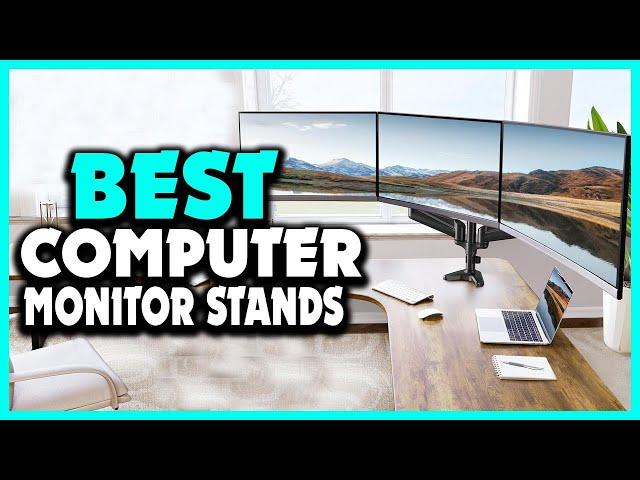 Top 5 Best Computer Monitor Stands in 2025