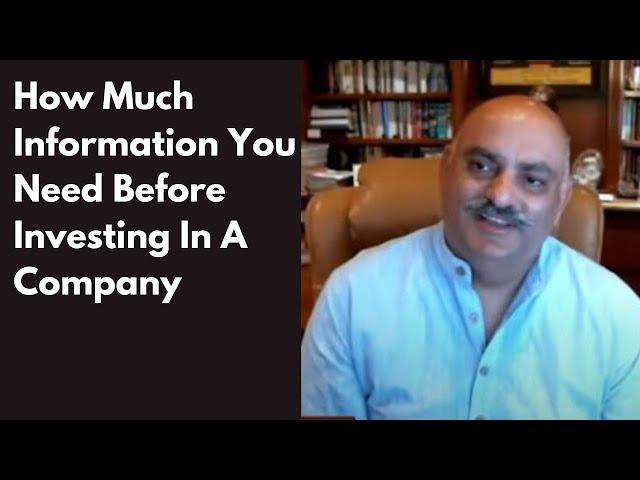 How Much Information You need Before Investing In a Company - Mohnish Pabrai