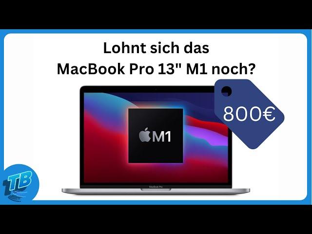 Lohnt sich das MacBook Pro 13" M1 noch im Jahr 2024?