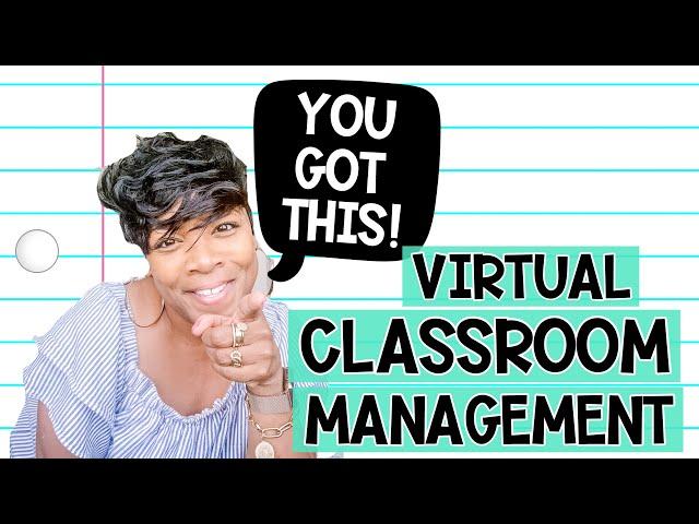 First Day Of School Virtual Classroom Management