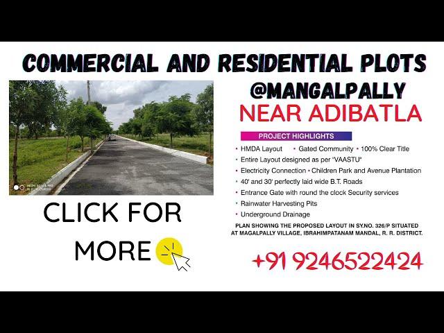 OPEN PLOTS FOR SALE | MANGALPALLY NEAR ADIBATLA | COMMERCIAL LAND | RESIDENTIAL PLOT |+91 9246522424