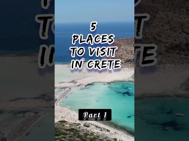 5 places to visit in Crete!! (part 1) ️ #crete #greece #creteisland