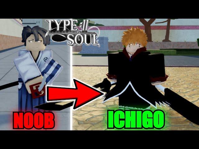 Going From Noob To BANKAI Ichigo Kurosaki In Type Soul...(Roblox)
