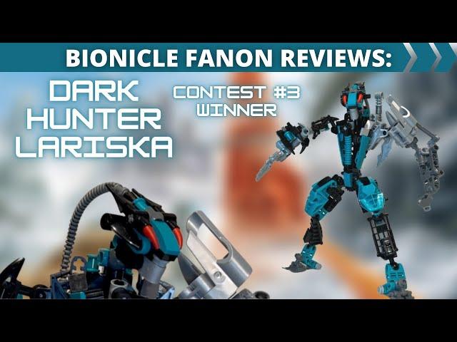 Lariska - Bionicle Dark Hunter Contest WINNER Fanon Review!