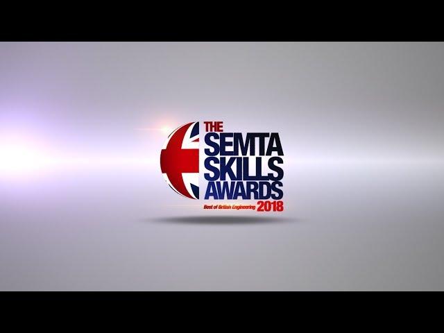 The Semta Skills Awards 2018