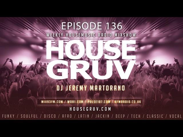 HOUSE GRUV 136 - Jay Vegas - Never Dull - HP Vince  - Birdee - Funky Jackin House Music DJ Mix 2024